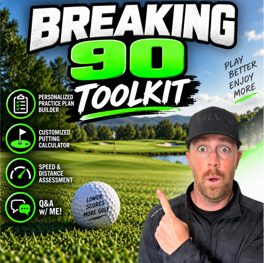 Breaking 90 Toolkit (FREE)